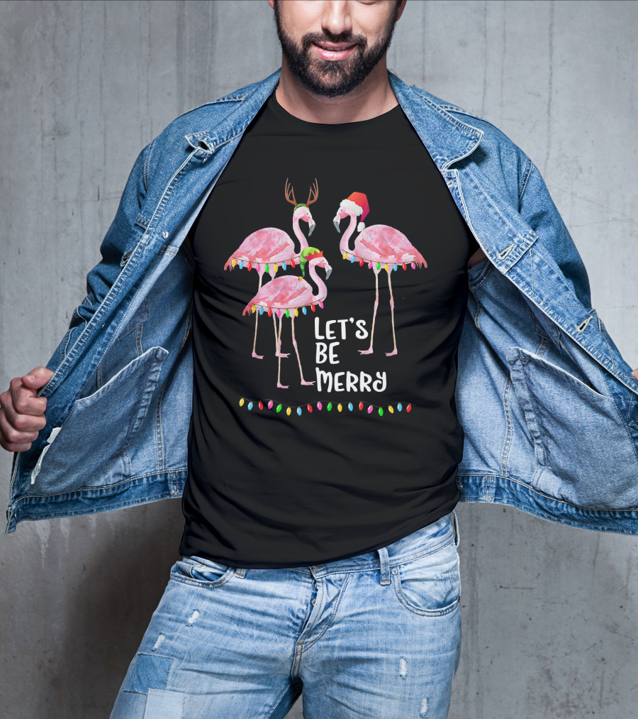 Let's Be Merry Flamingo Family Christmas T-Shirt