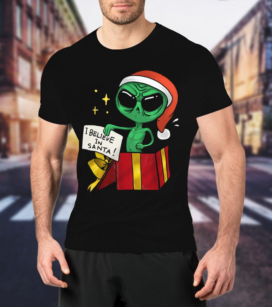 Christmas Funny Alien I Believe In Santa Present T-Shirt