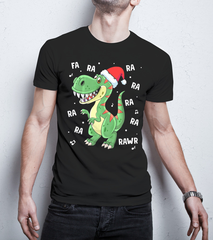 Fa Ra Ra Ra Rawr Dinosaur Rex In Santa Hat Singing Holiday Tune T-Shirt