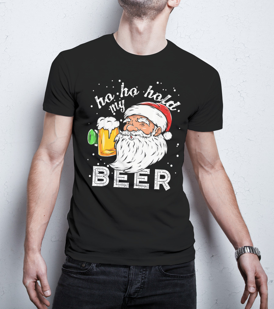 Ho Ho Hold My Beer Santa Christmas Drinking T-Shirt