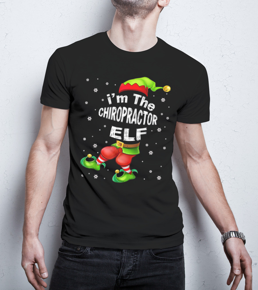 I'm The Chiropractor Elf Christmas Snowflakes Hat Boots T-Shirt