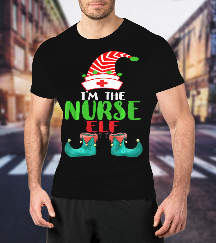 I'm The Nurse Elf Cute Christmas Elf Costume Xmas Idea T-Shirt