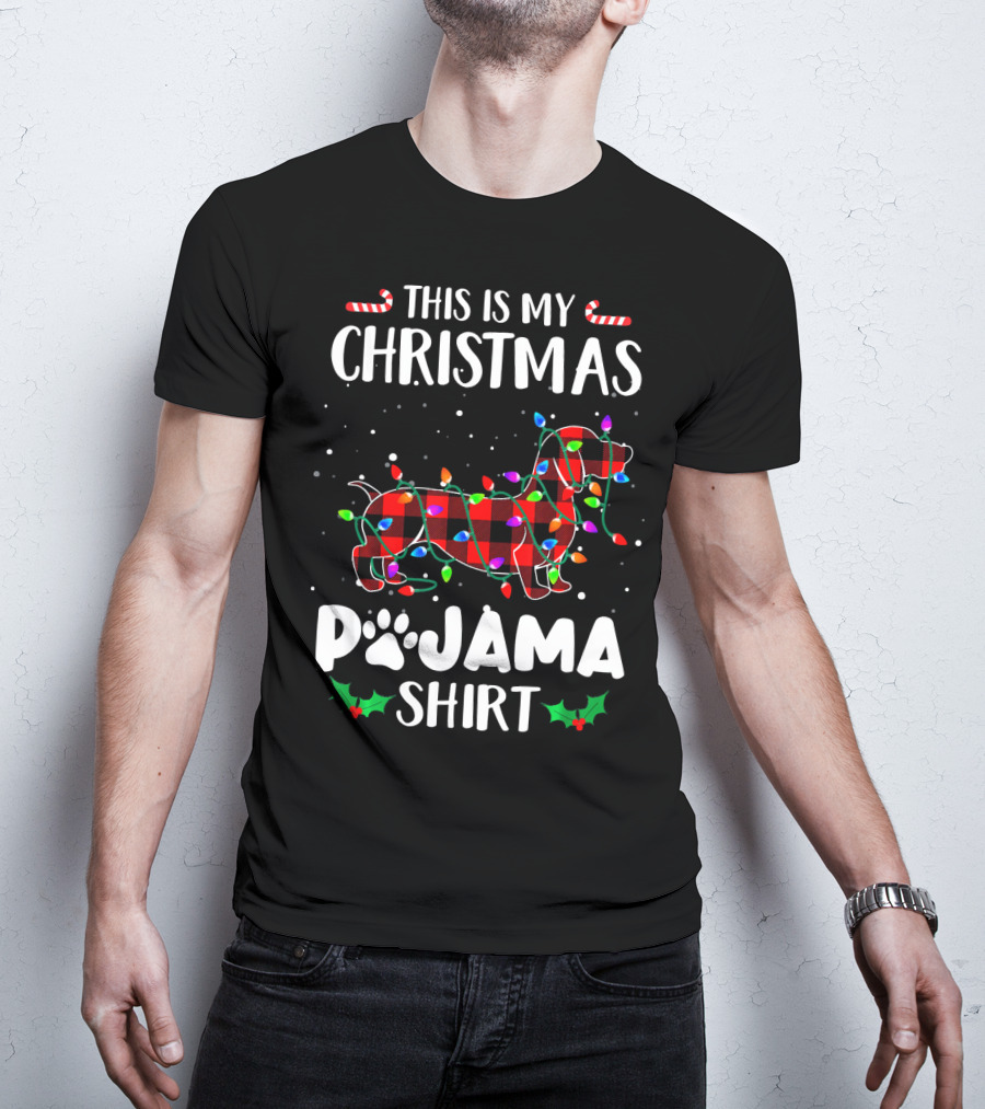 This Is My Christmas Pajama Shirt Dachshund With Lights Candies T-Shirt