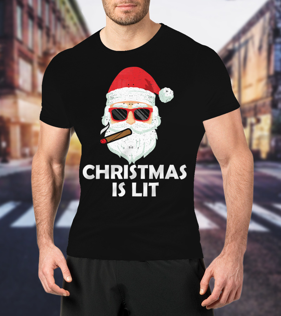 Christmas Is Lit Santa With Sunglasses And Cigar T-Shirt