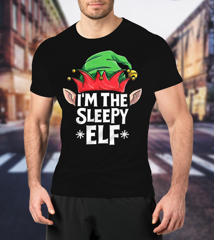I'm The Sleepy Elf Green And Red Hat With Elf Ears T-Shirt