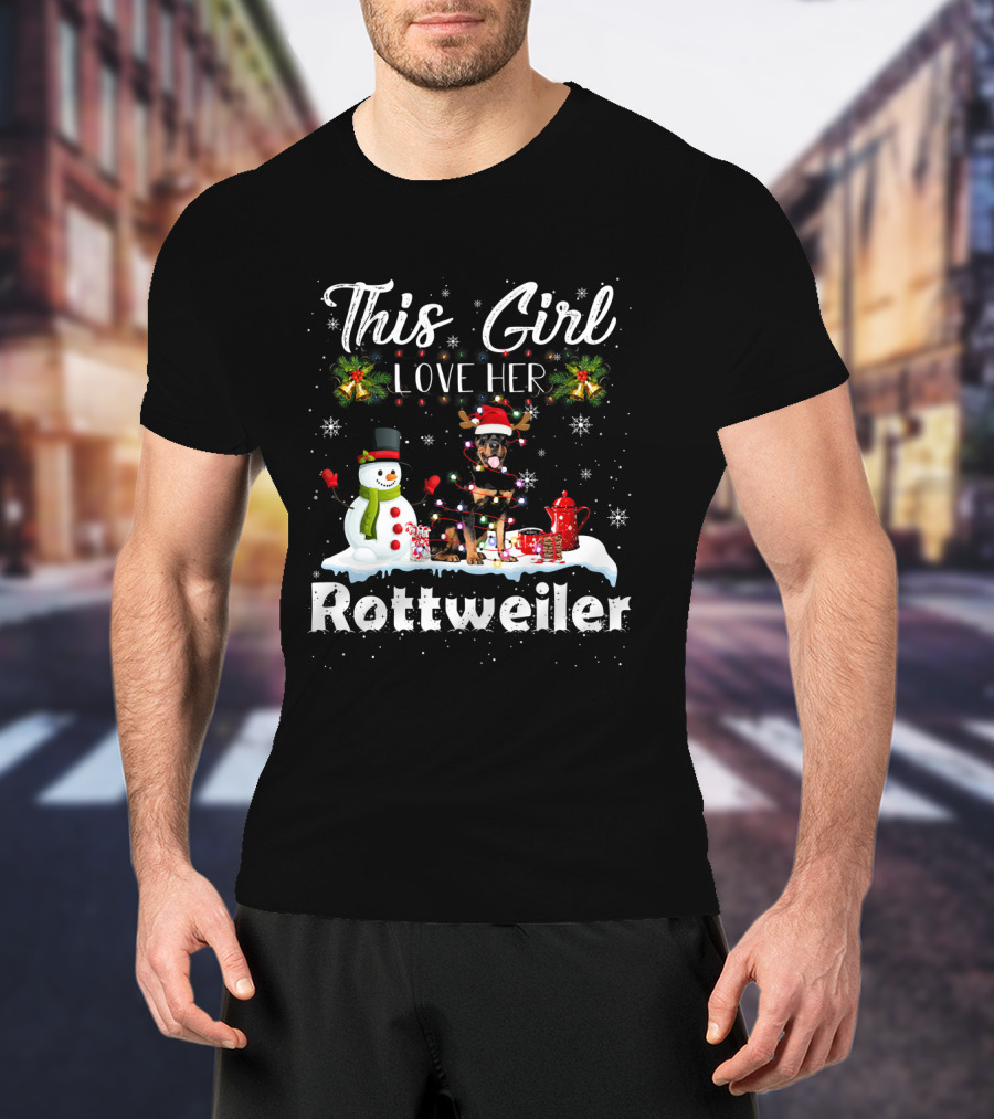 This Girl Love Her Rottweiler Snowman Xmas T-Shirt