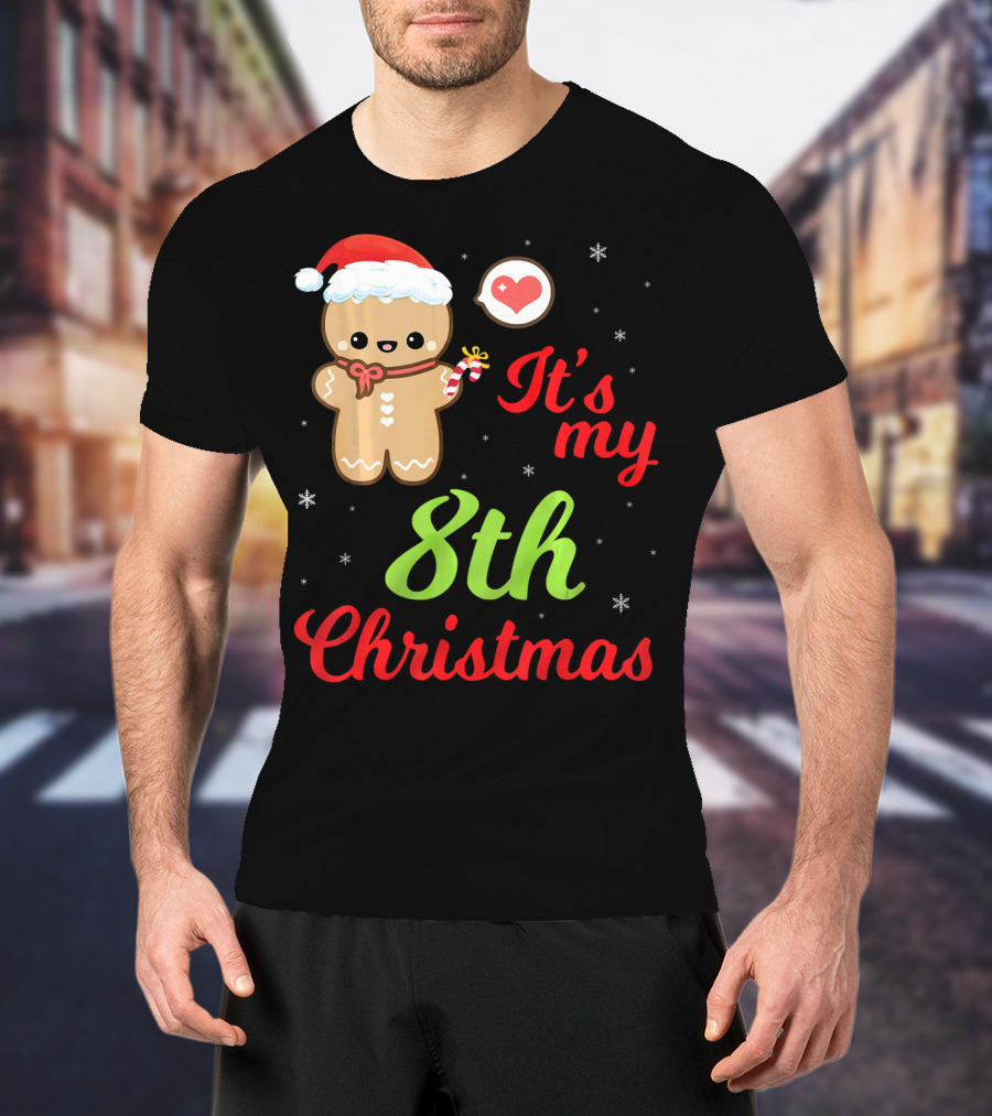 Gingerbread Noel Costume Heart Snow It's My 8th Christmas T-Shirt