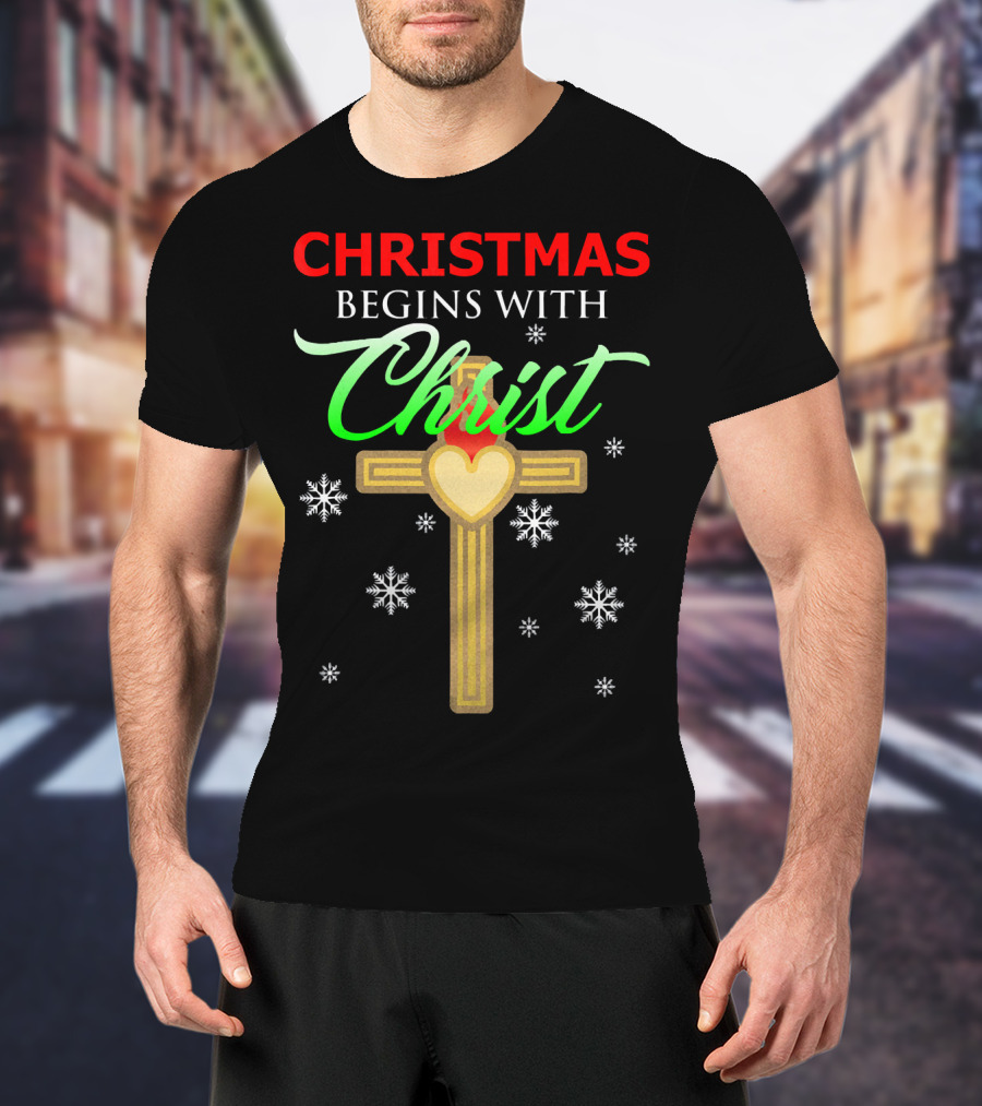 Christmas Begins With Christ Cross Snowflakes T-Shirt