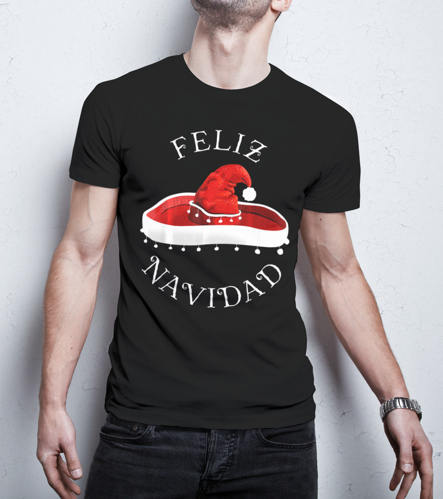 Feliz Navidad Santa Hat Sombrero Christmas Mexico T-Shirt