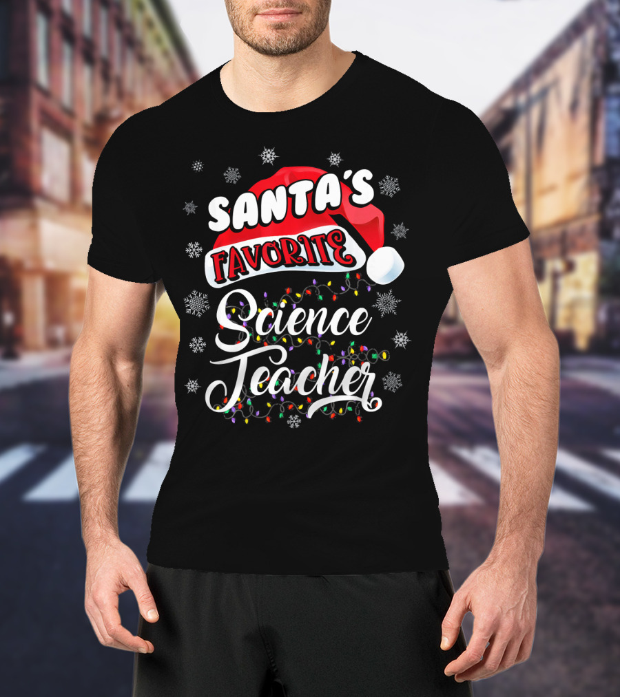 Santa's Favorite Science Teacher Santa Hat Snowflakes Lights T-Shirt