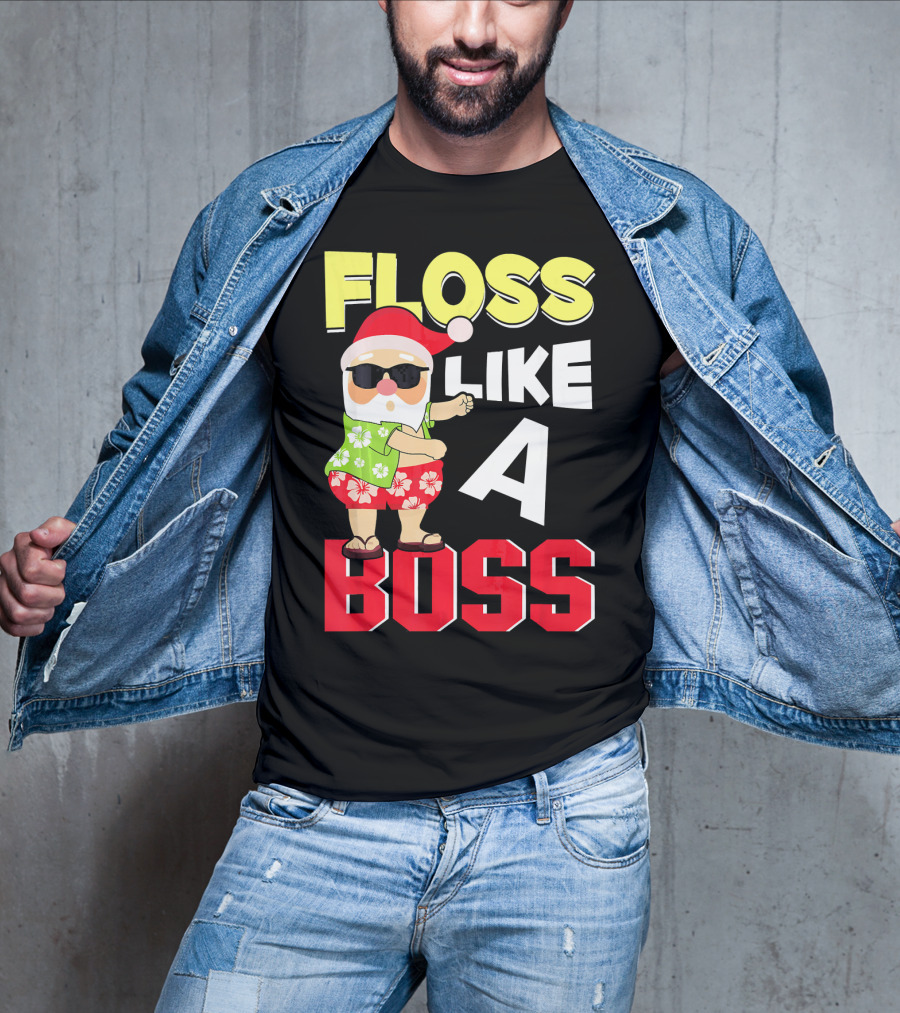 Floss Like A Boss Flossing Santa In Hawaiian Shirt And Sunglasses T-Shirt