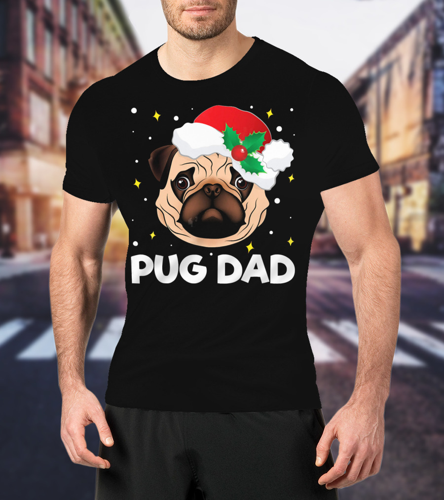 Pug Dad Daddy Christmas Santa Hat Pug T-Shirt