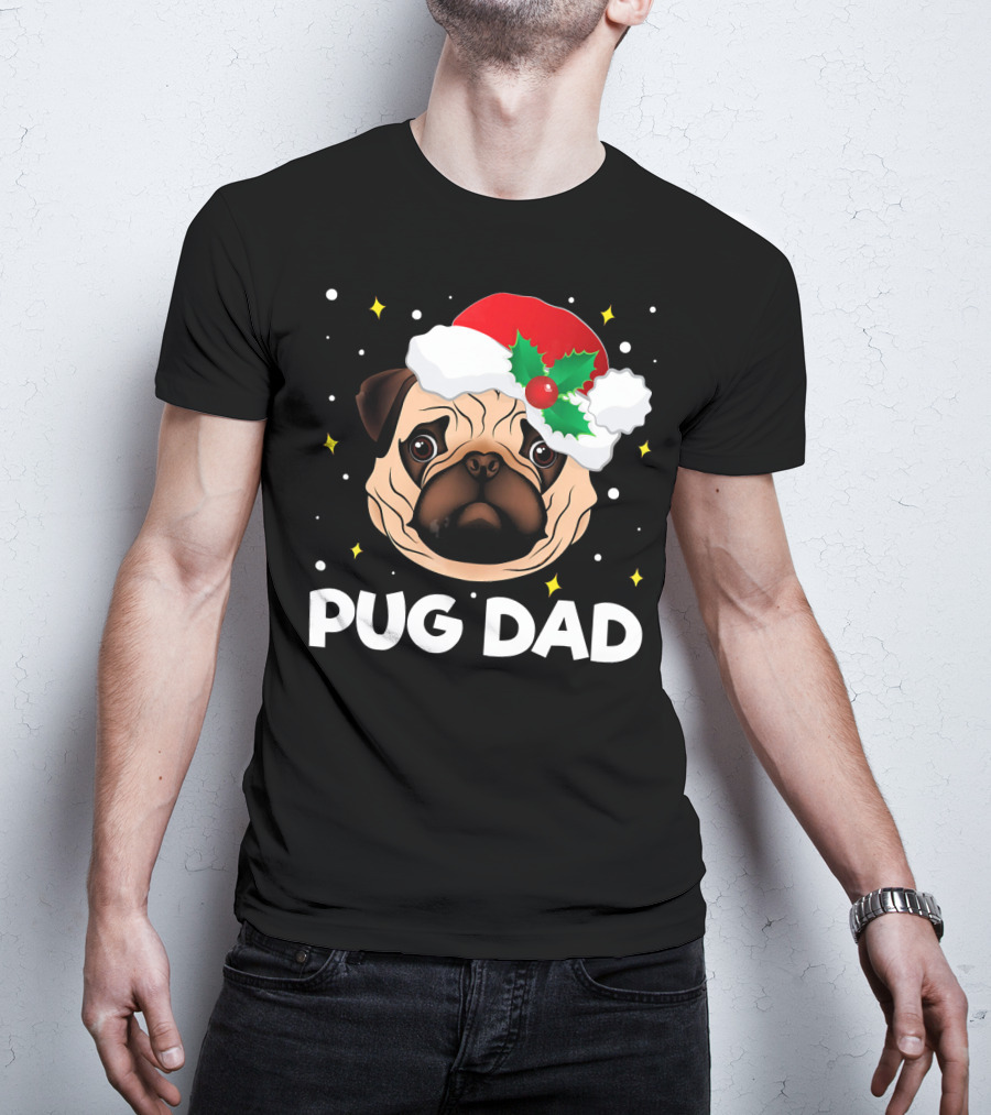 Pug Dad Daddy Christmas Santa Hat Pug T-Shirt