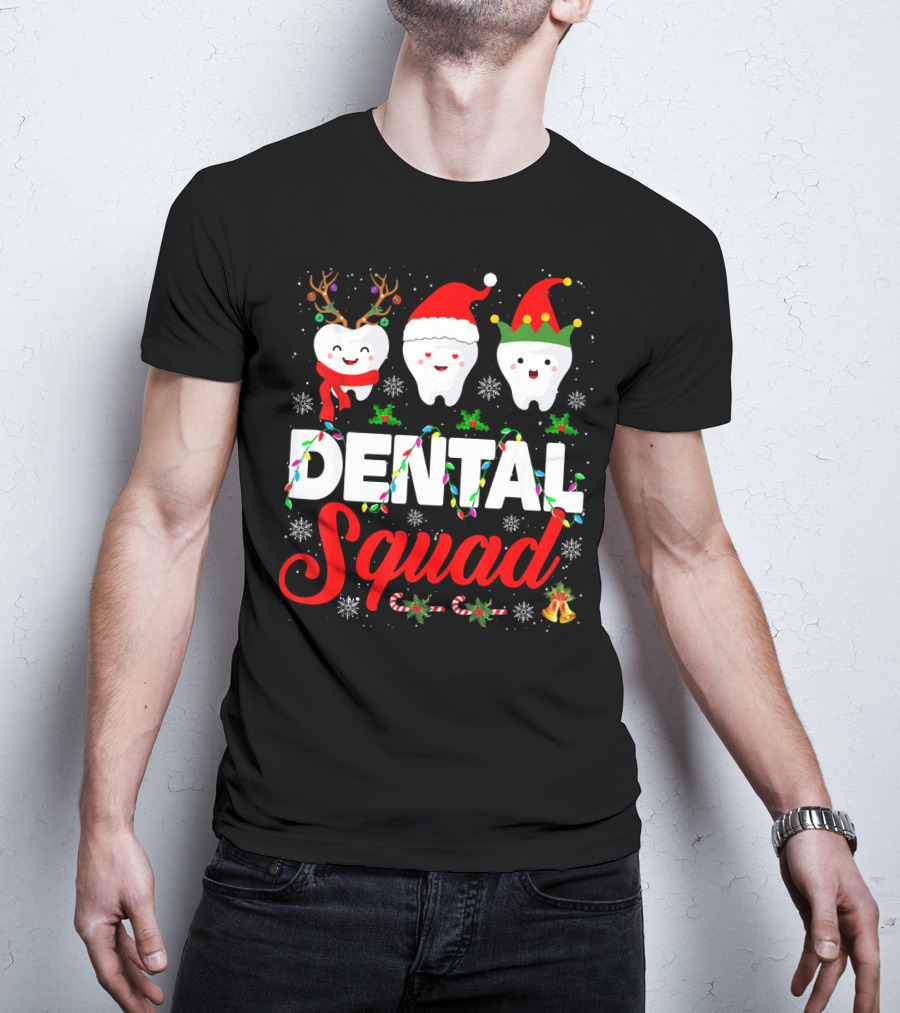Dental Squad Funny Hygienist Dentist Love Christmas Themed Tooth Characters T-Shirt