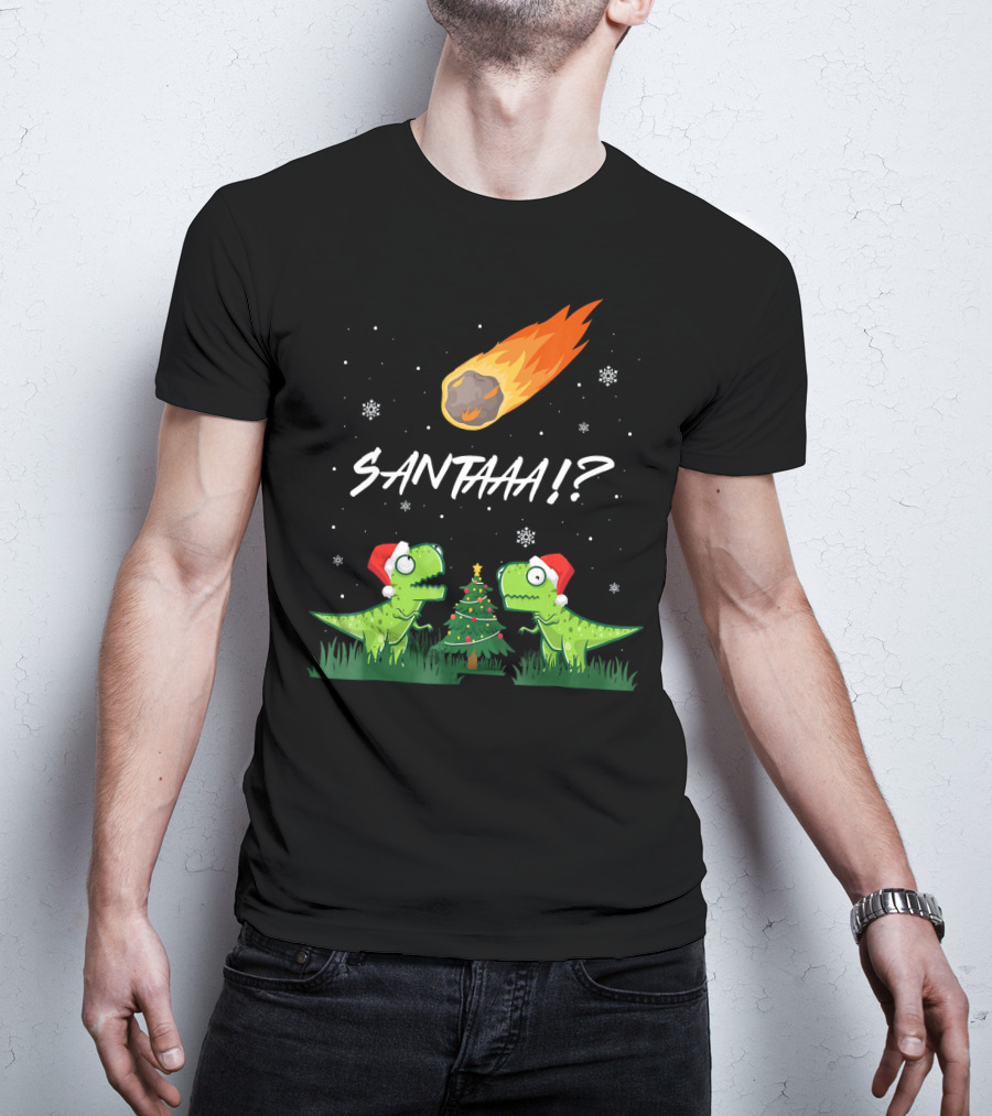 SANTAAA? Funny Rex Santa Hat Meteor Christmas Tree T-Shirt