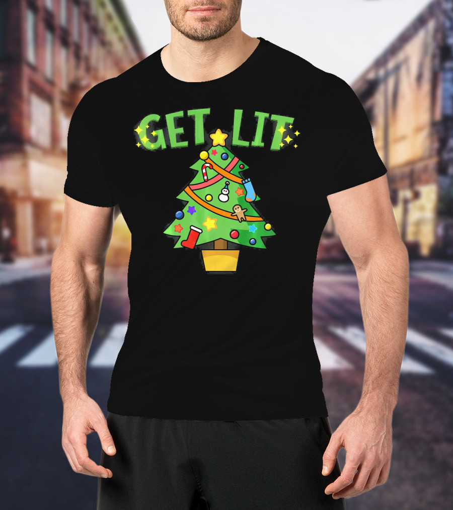 Get Lit Christmas Tree Festive Decorations Candles Stockings Ornaments Gingerbread Stars T-Shirt