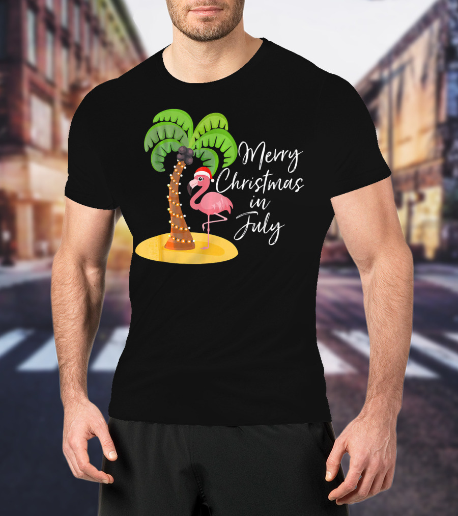 Merry Christmas In July Flamingo And Palm Tree T-Shirt
