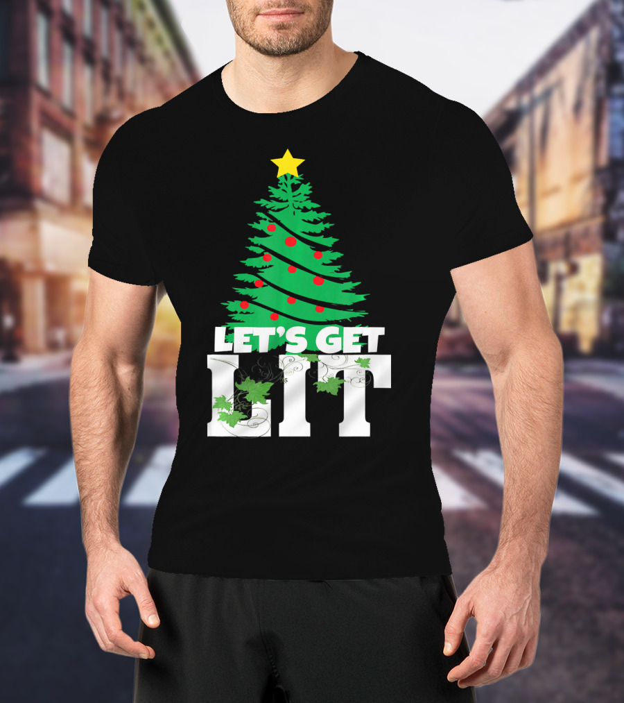Let's Get Lit Christmas Tree T-Shirt