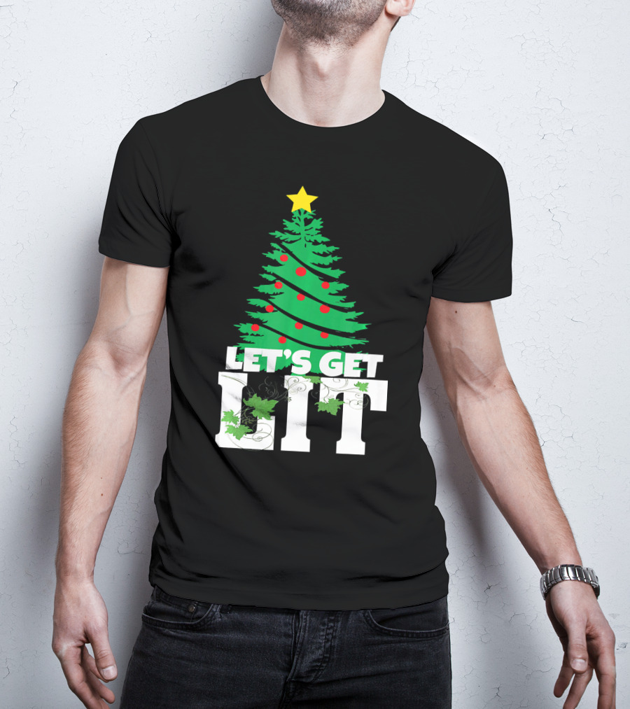 Let's Get Lit Christmas Tree T-Shirt
