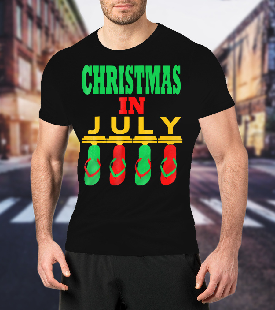 CHRISTMAS IN JULY Flip Flops Summer Holiday T-Shirt