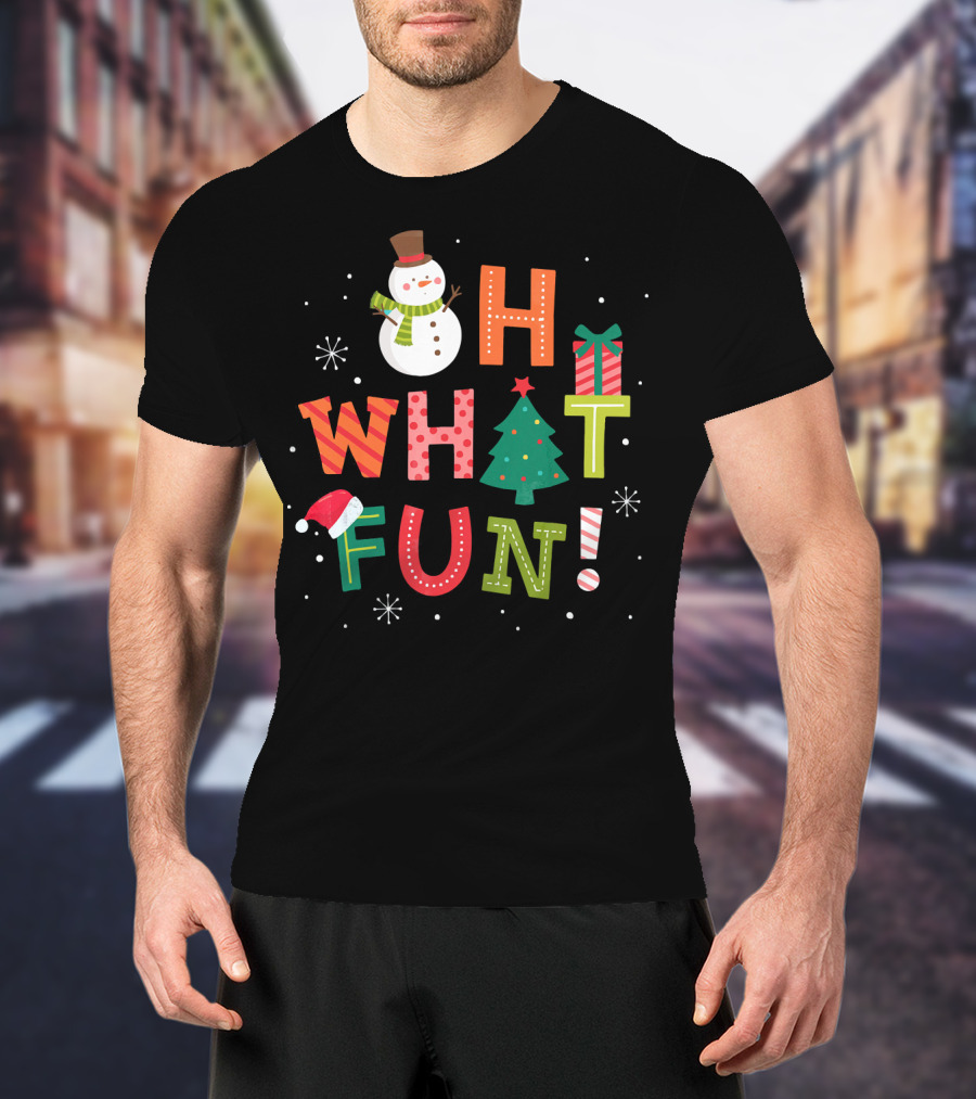 Oh What Fun Snowman Christmas Tree Gift T-Shirt