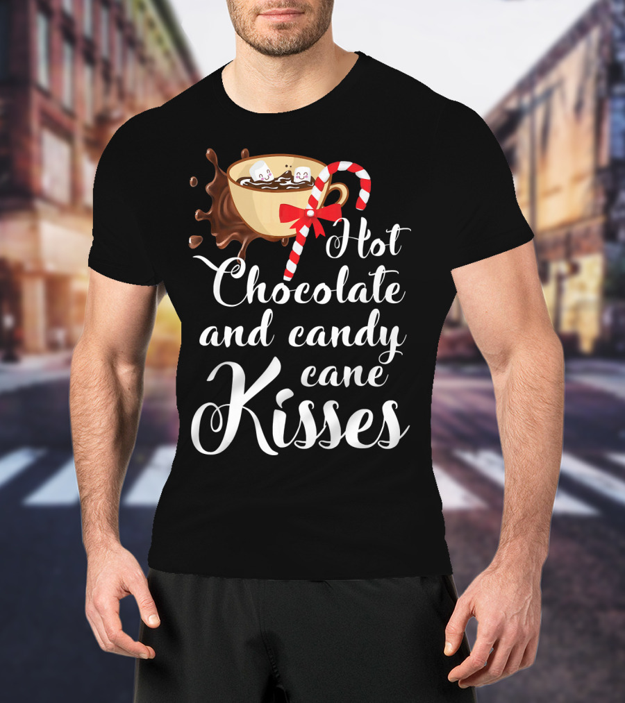 Hot Chocolate And Candy Cane Kisses Cup With Marshmallows T-Shirt
