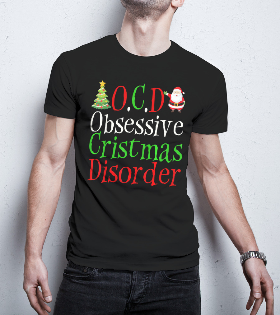 OCD Obsessive Christmas Disorder Santa Tree T-Shirt