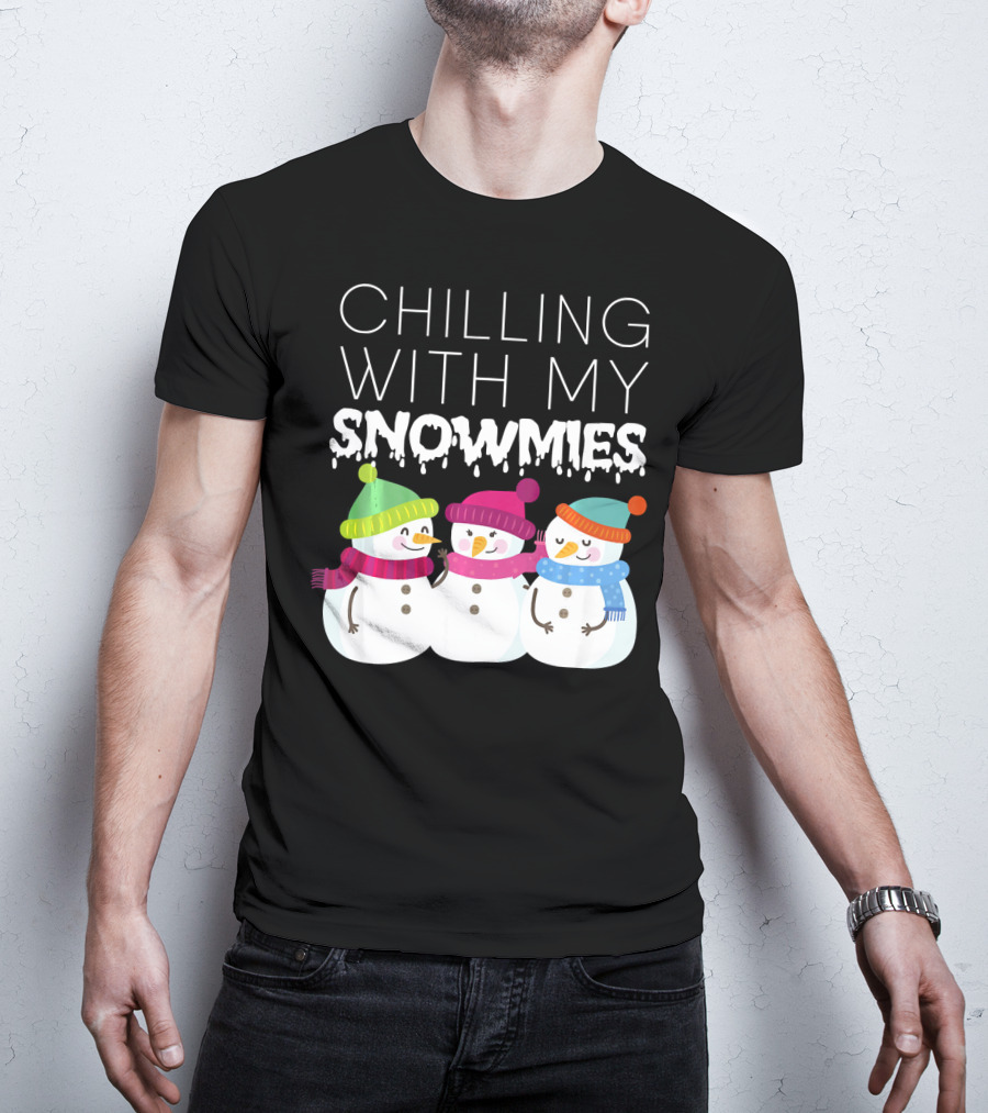 Chilling With My Snowmies Trio Snowmen Winter Fun T-Shirt