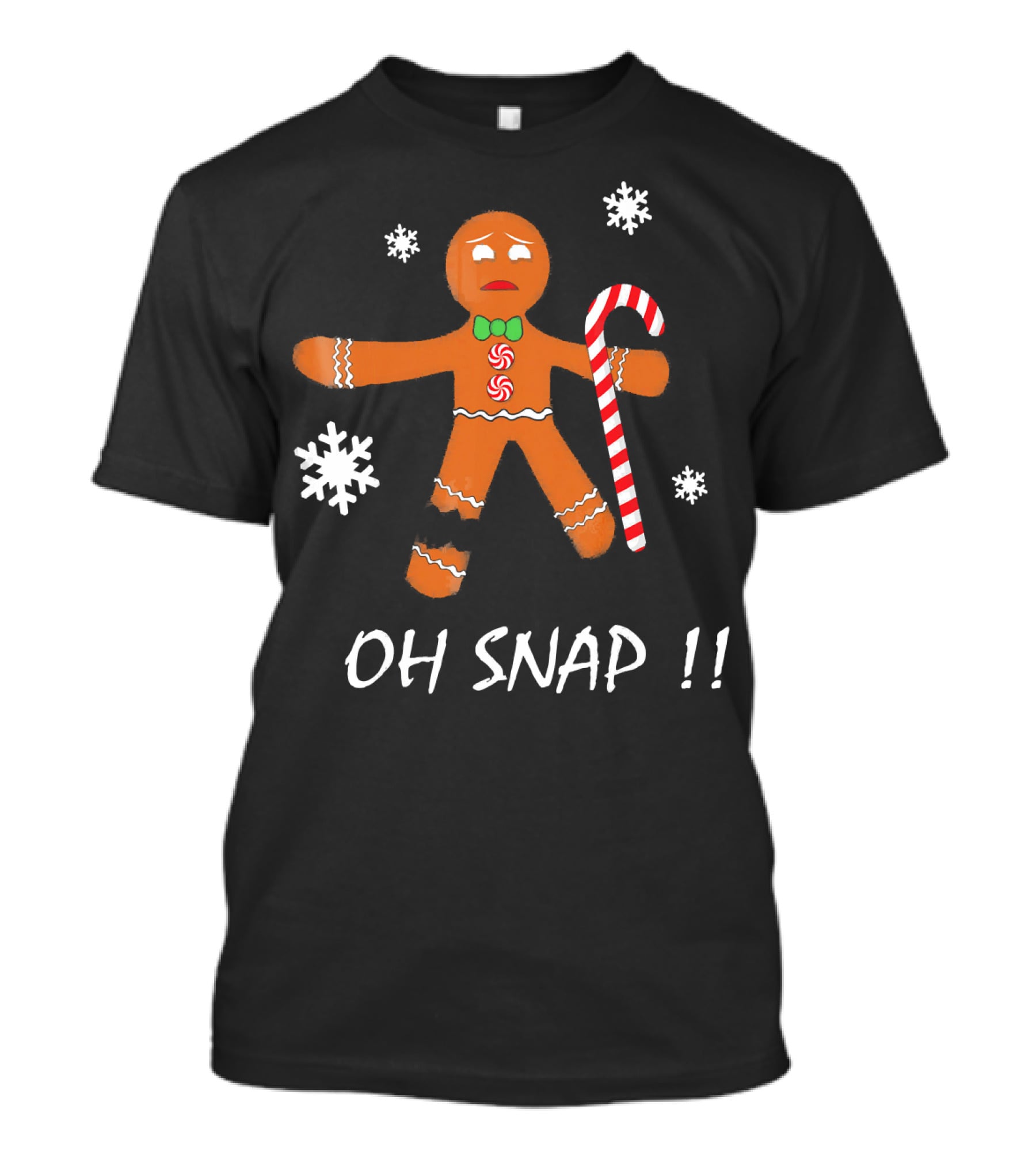 Oh Snap Gingerbread Man Cookie Snowflakes Candy Cane T-Shirt