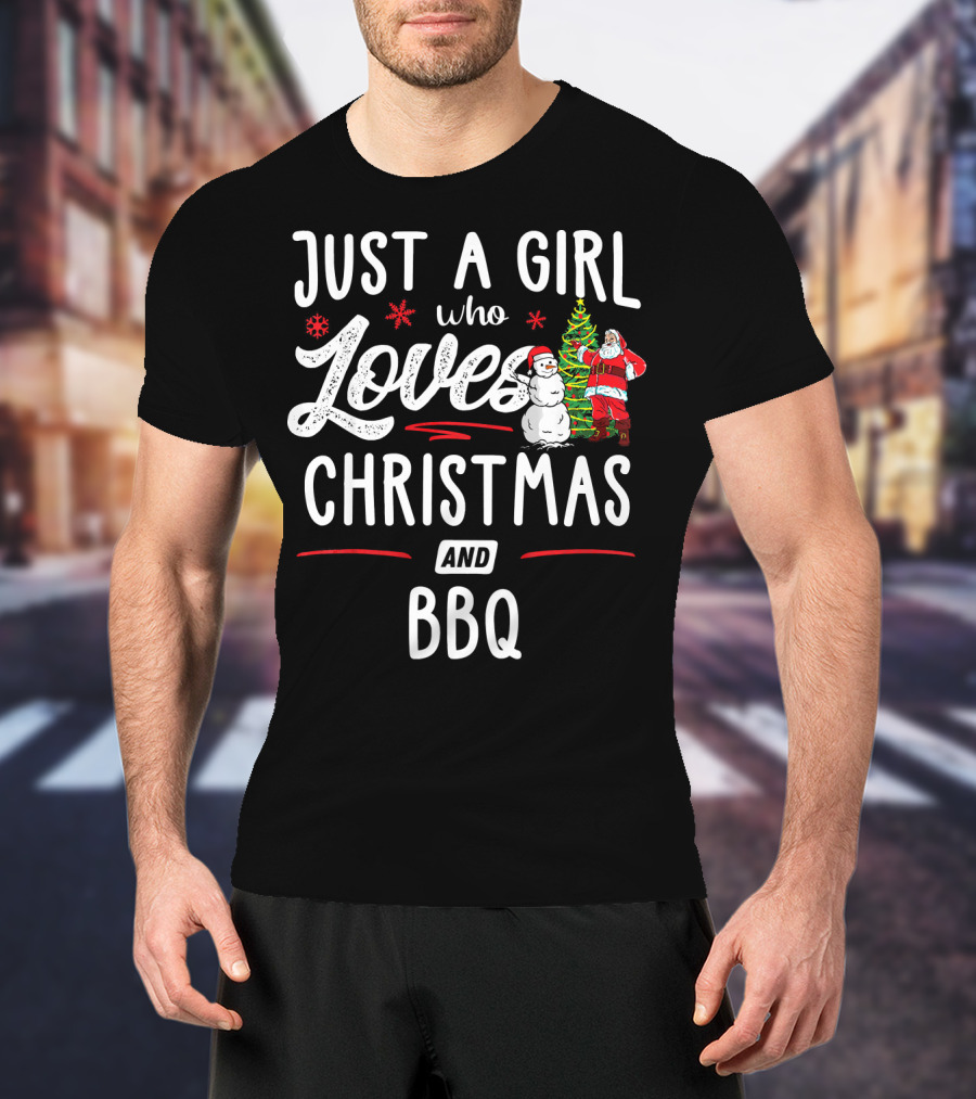 Just A Girl Who Loves Christmas Santa Snowman BBQ T-Shirt