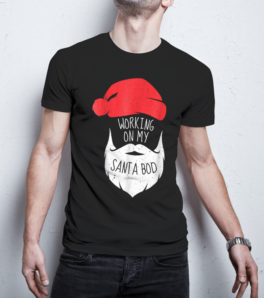 Mens Working On My Santa Bod Beard Santa Hat T-Shirt
