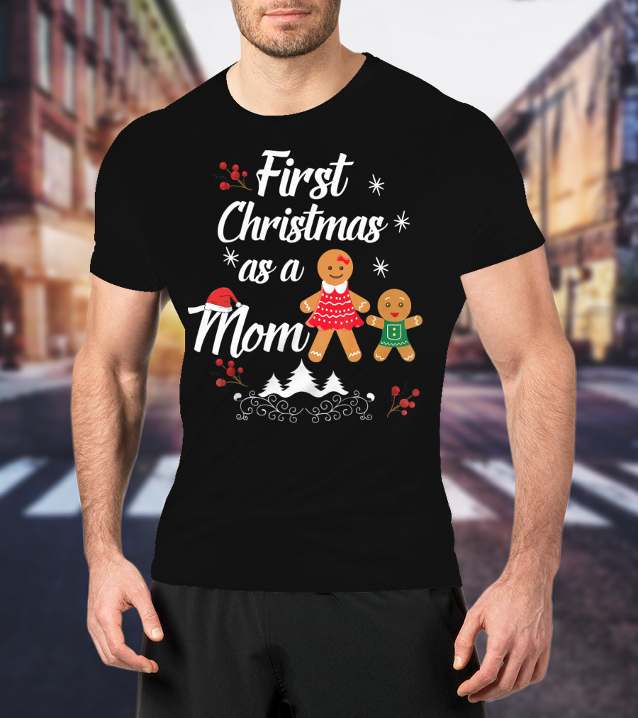 First Christmas As A Mom With Gingerbread Family And Santa Hat T-Shirt