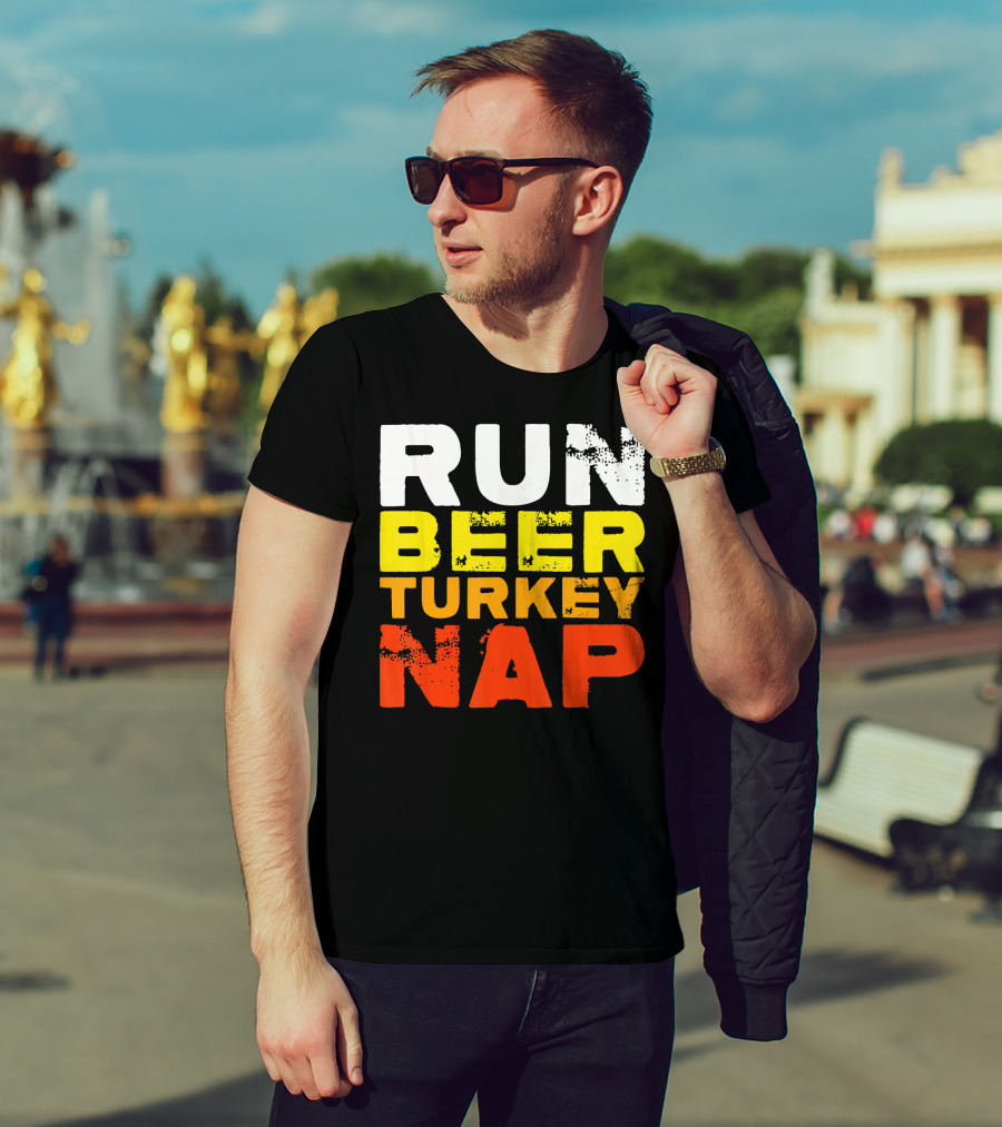 Run Beer Turkey Nap Christmas Din Festive Humor T-Shirt