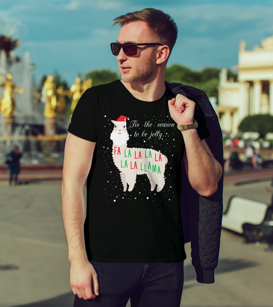 Tis The Season To Be Jolly Fa La La La Llama Llama T-Shirt