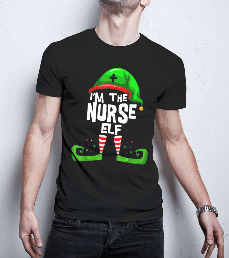 I'm The Nurse Elf RN Nurse Elf Christmas Costume T-Shirt