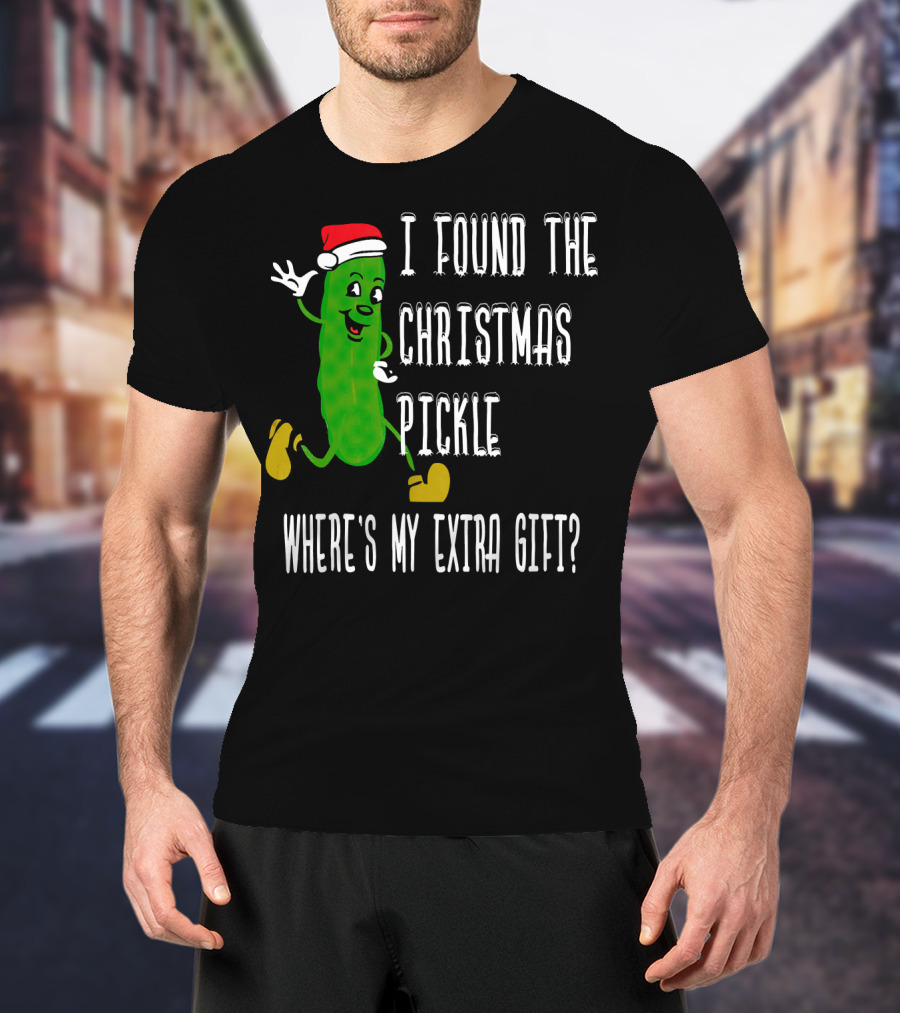 I Found The Christmas Pickle Where's My Extra Gift German Trad T-Shirt