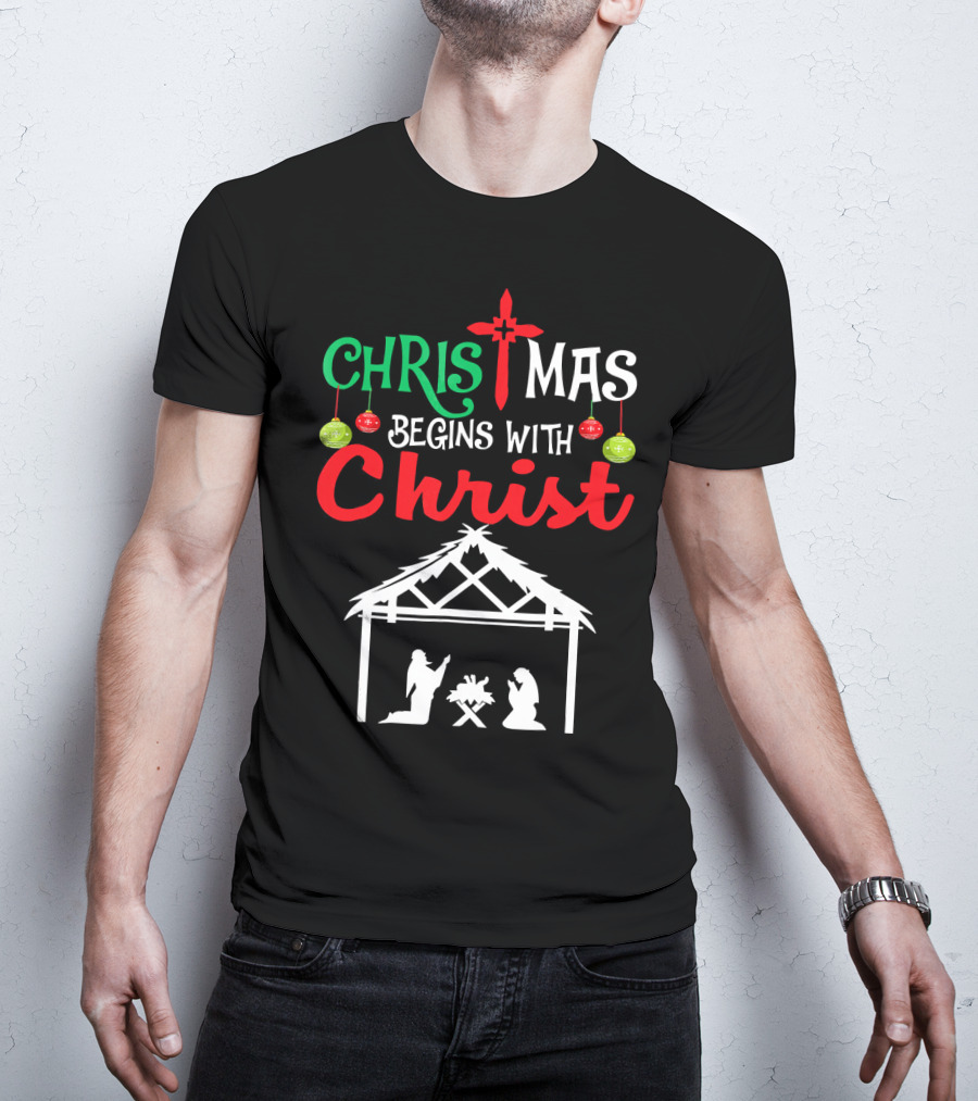 Christmas Begins With Christ Nativity Scene Christian T-Shirt