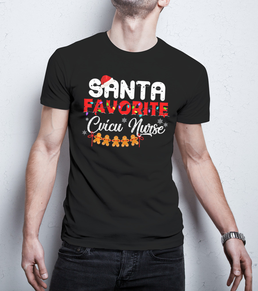 Santa's Favorite CVICU Nurse Christmas Gingerbread T-Shirt