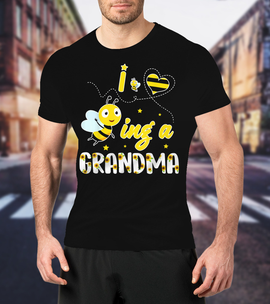 I Love Being A Great Grandma Bee-Themed Funny Family T-Shirt