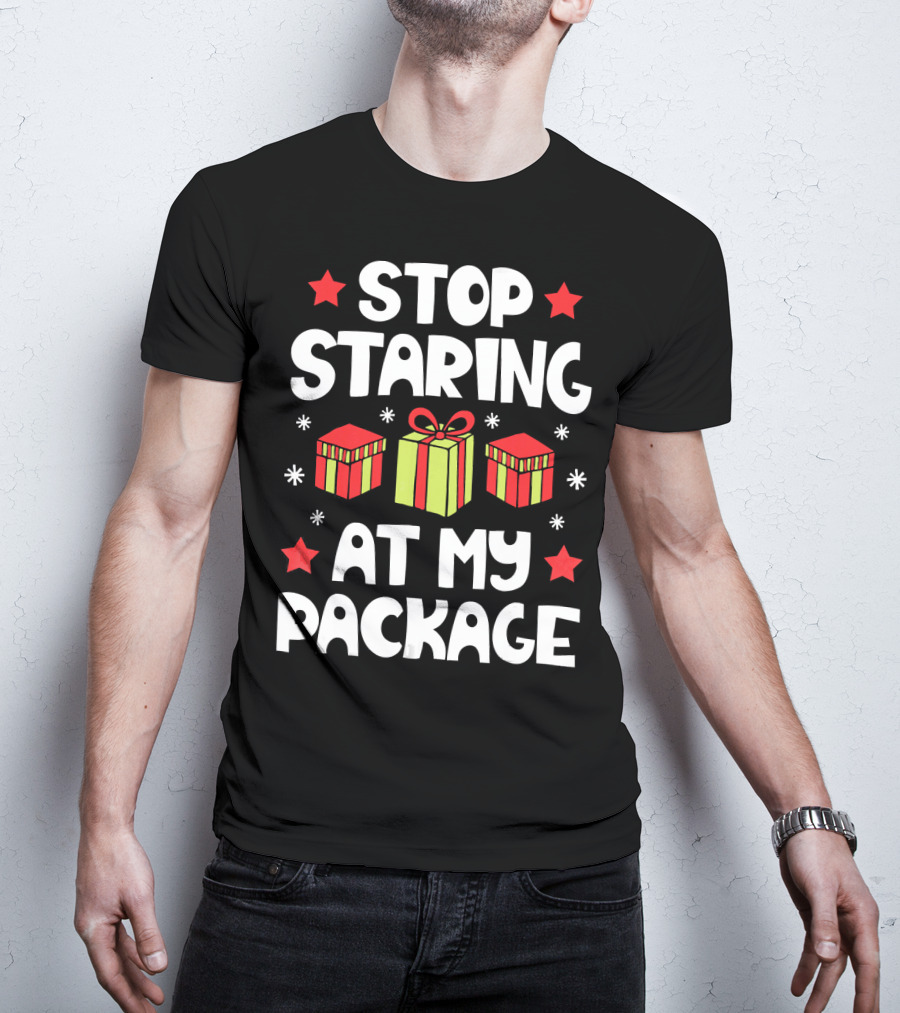 Stop Staring At My Package Christmas Gift Box Design With Stars And Snowflakes T-Shirt