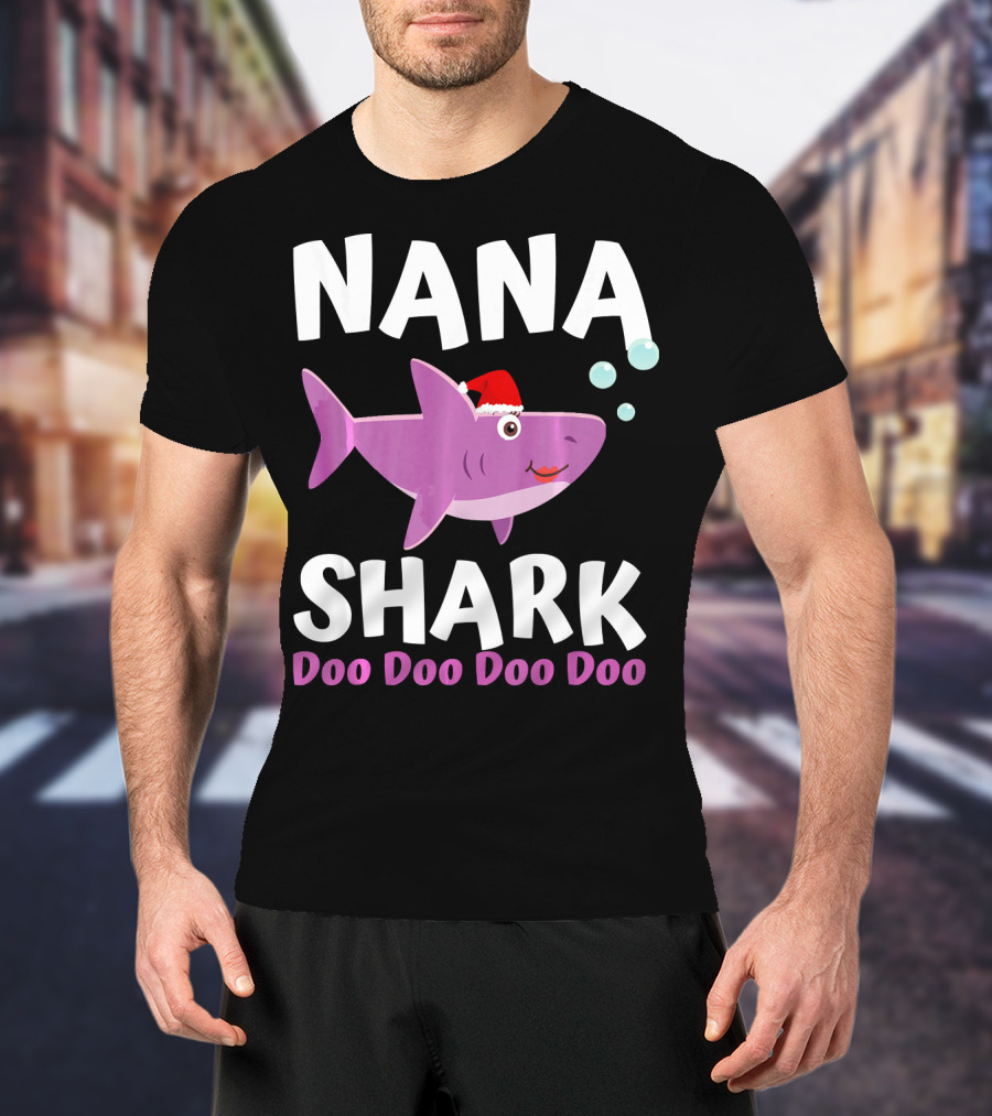 Nana Shark Doo Doo Doo Doo Christmas Santa Hat T-Shirt
