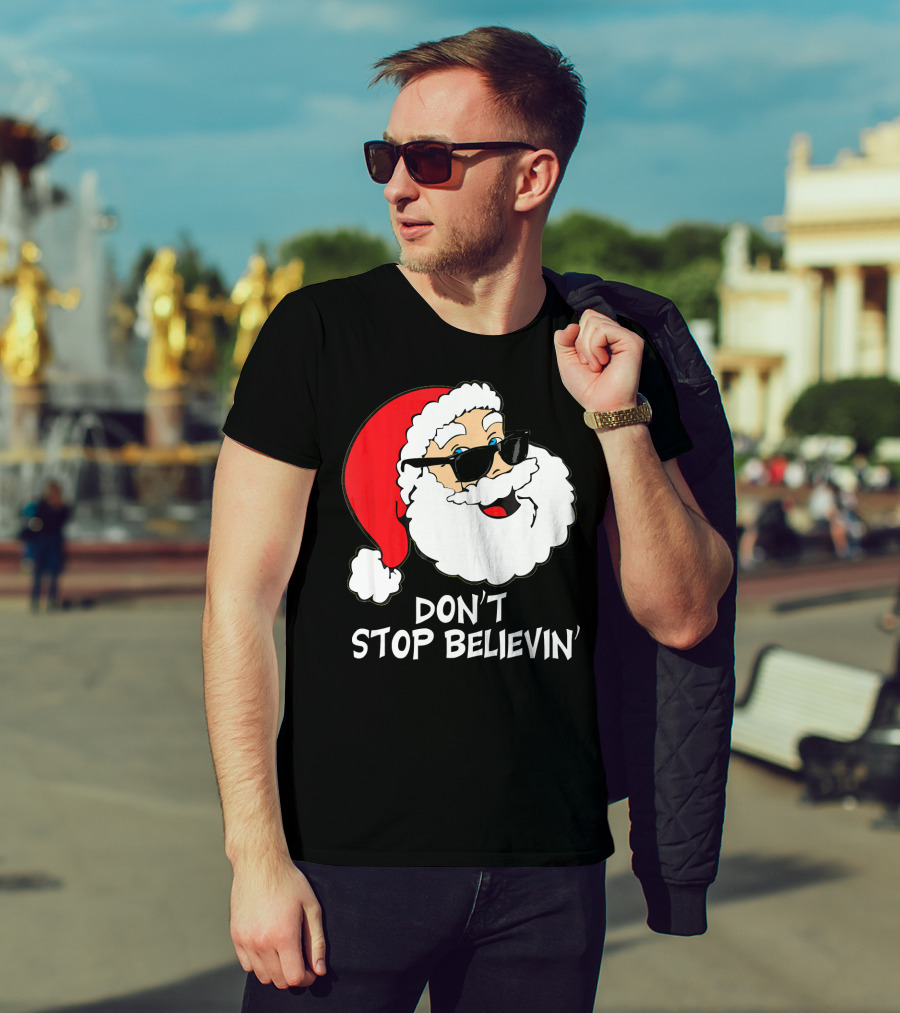 Don't Stop Believin' Santa With Sunglasses Christmas Co T-Shirt