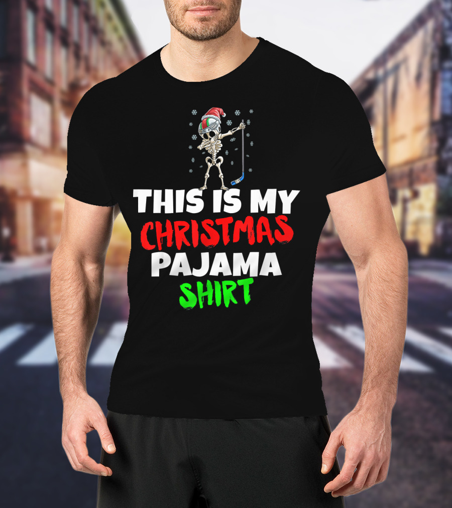 This Is My Christmas Pajama Shirt Skeleton With Santa Hat And Hockey Stick T-Shirt