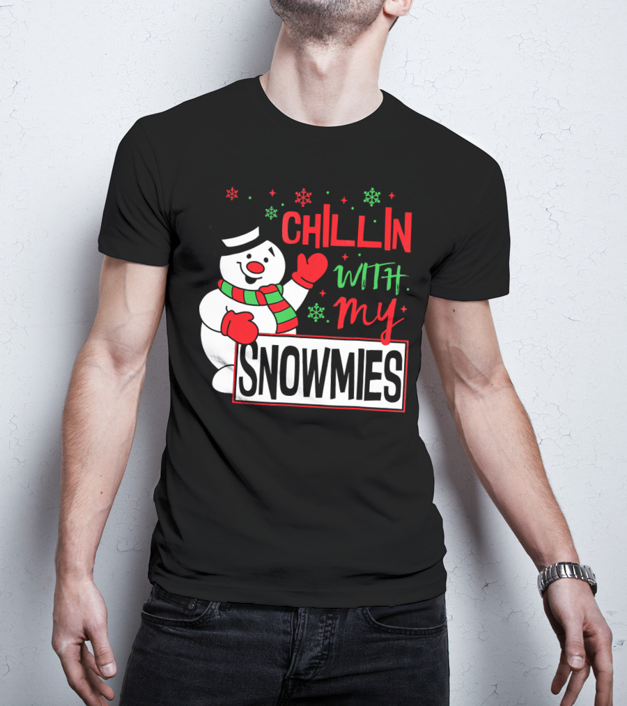 Chillin With My Snowmies Snowman Christmas In July T-Shirt