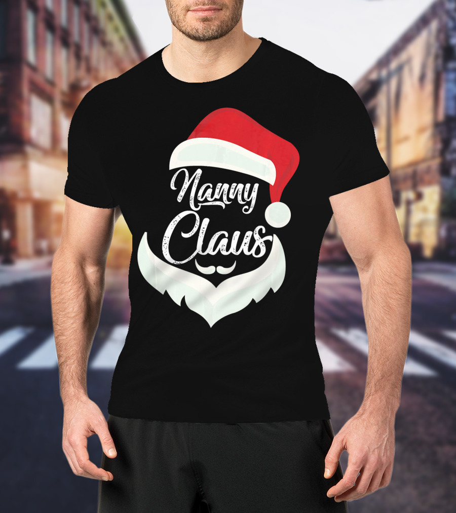 Nanny Claus Santa Hat And Beard Christmas T-Shirt