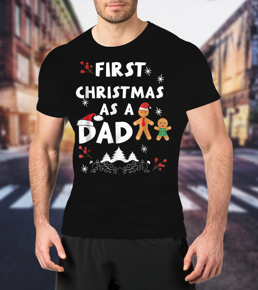 First Christmas As A Dad Gingerbread Snowflakes Holiday Scene T-Shirt