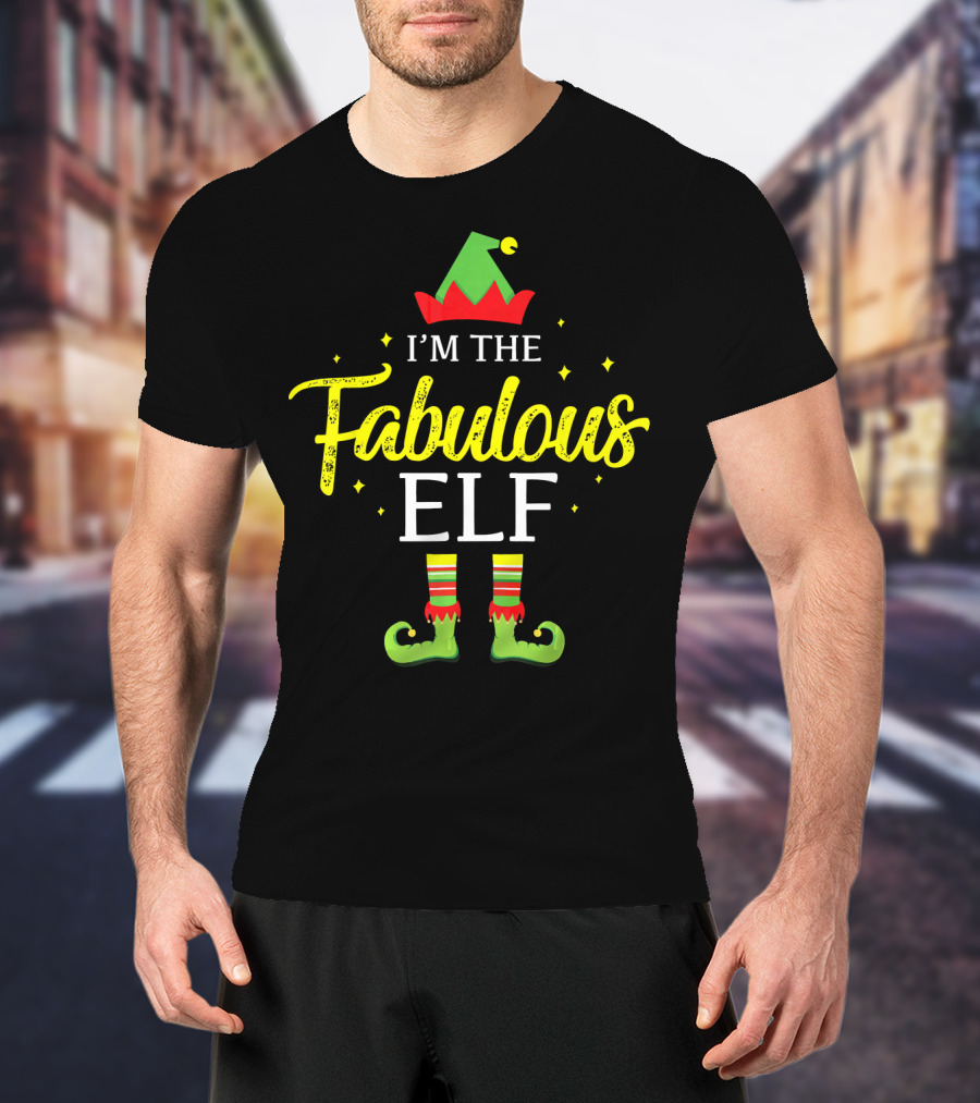 I'm The Fabulous Elf Matching Family Group Christmas Pajama Top T-Shirt