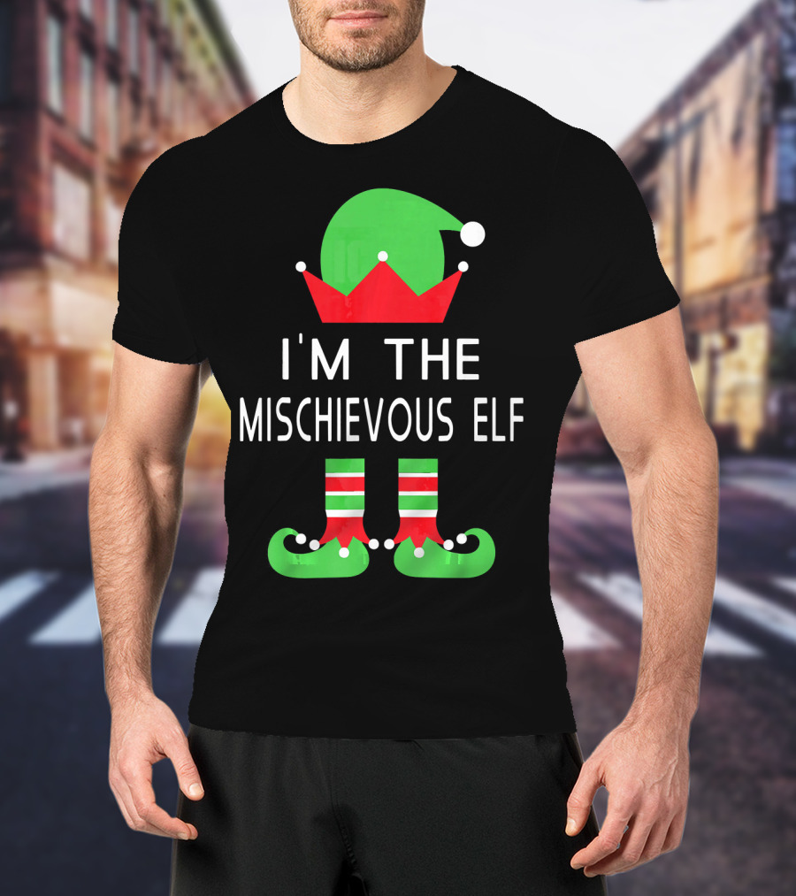 I'm The Mischievous Elf Christmas Costume Outfit Holiday Decoration T-Shirt