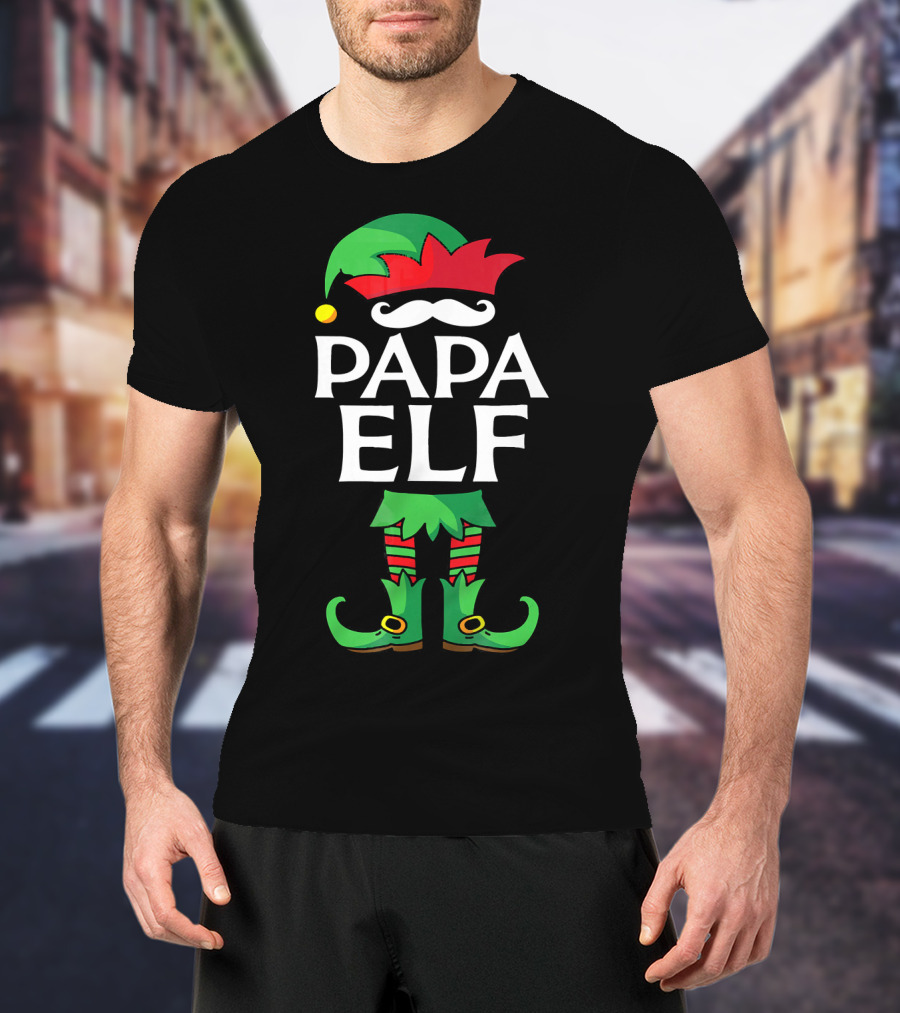 Papa Elf Costume Christmas Holiday Match With Santa Hat And Green Boots T-Shirt