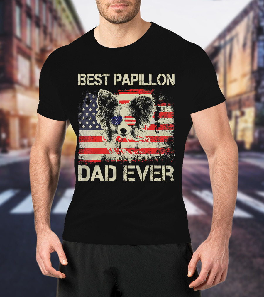 BEST PAPILLON DAD EVER American Flag Papillon T-Shirt